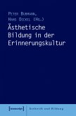 Ästhetische Bildung in der Erinnerungskultur (eBook, PDF)