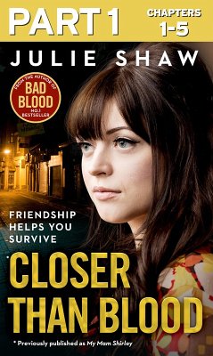 Cover Closer than Blood - Part 1 of 3 (eBook, ePUB)