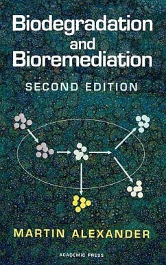 Biodegradation and Bioremediation - Alexander, Martin