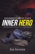 Resurrection of Your Inner Hero - Bild 1