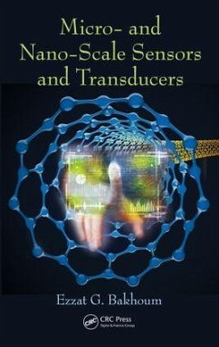 Micro- And Nano-Scale Sensors and Transducers - Bakhoum, Ezzat G