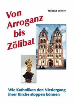 Von Arroganz bis Zölibat - Weber, Helmut