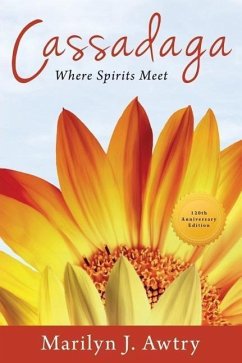 Cassadaga: Where Spirits Meet - Awtry, Marilyn J.