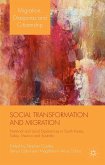 Social Transformation and Migration: National and Local Experiences in South Korea, Turkey, Mexico and Australia