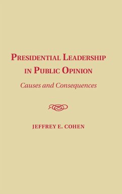 Presidential Leadership in Public Opinion - Cohen, Jeffrey E.