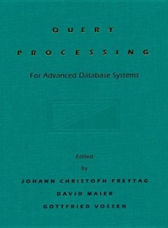 Query Processing for Advanced Database Systems