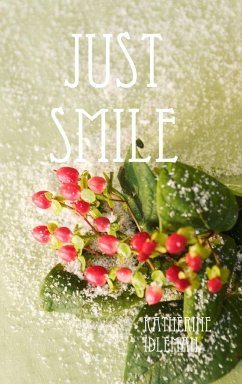 Just Smile - Idleman, Katherine