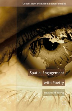 Spatial Engagement with Poetry - Yeung, Heather H.