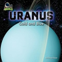 Uranus: Cold and Blue - Glaser, Chaya