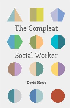 The Compleat Social Worker - Howe, David