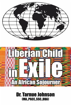 Liberian Child in Exile - Johnson MA., PGCE. SSC. DBA Tarnue