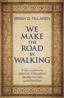 We Make the Road by Walking - McLaren, Brian D