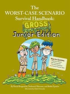 Gross Junior Edition - Borgenicht, David; Epstein, Robin; Marunas, Nathaniel