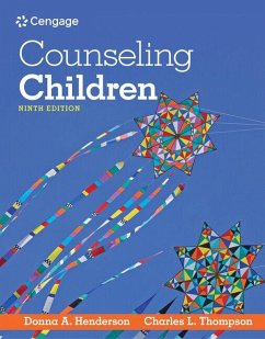Counseling Children - Henderson, Donna (Wake Forest University); Thompson, Charles (Late of, University of Tennessee, Knoxville)