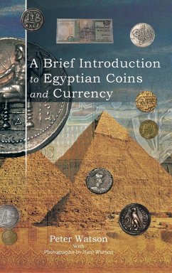 A Brief Introduction to Egyptian Coins and Currency - Watson, Peter