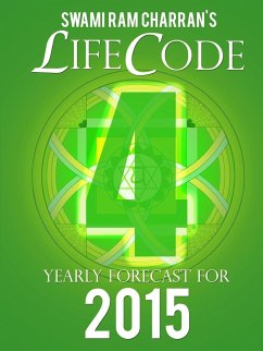 LIFECODE #4 YEARLY FORECAST FOR 2015 - RUDRA - Charran, Swami Ram