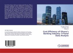 Cost Efficiency of Ghana¿s Banking Industry: A Panel Data Analysis - Adjei-Frimpong, Kofi;Gan, Christopher;Hu, Baiding