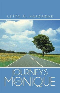 Journeys with Monique - Hargrove, Letty R.