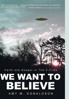We Want to Believe - Donaldson, Amy M.