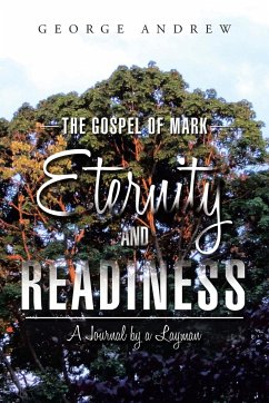 The Gospel of Mark - Eternity and Readiness