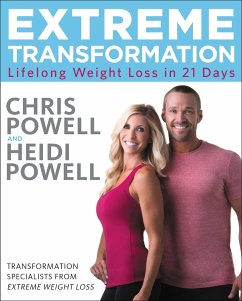 Extreme Transformation - Powell, Chris; Powell, Heidi