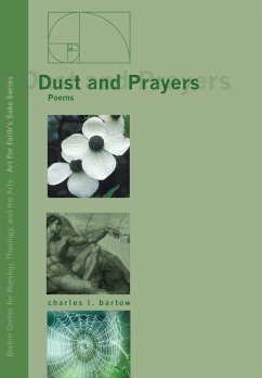 Dust and Prayers - Bartow, Charles L.