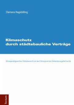 Klimaschutz durch städtebauliche Verträge (eBook, PDF) - Hagebölling, Clemens