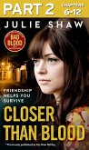Closer than Blood - Part 2 of 3 (eBook, ePUB)