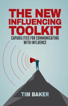 The New Influencing Toolkit - Baker, T.