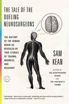 The Tale of the Dueling Neurosurgeons - Kean, Sam