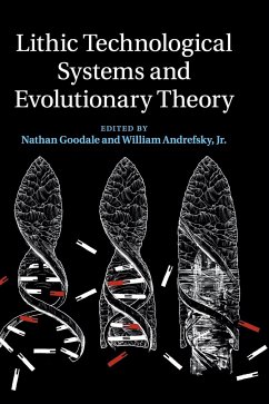 Lithic Technological Systems and Evolutionary Theory