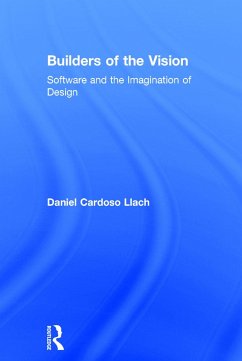 Builders of the Vision - Cardoso Llach, Daniel