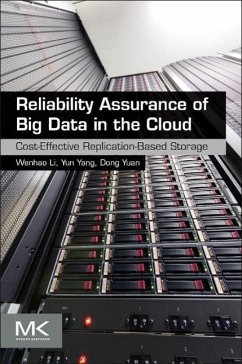Reliability Assurance of Big Data in the Cloud - Yang, Yun;Li, Wenhao;Yuan, Dong