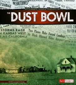 A Primary Source History of the Dust Bowl - Langston-George, Rebecca