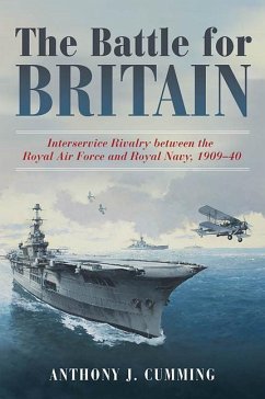 The Battle for Britain - Cumming, Anthony J.