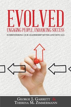 Evolved...Engaging People, Enhancing Success - Garrett, George; Zimmermann, Theresa