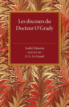 Les Discours du Docteur O'Grady - Maurois, Andre