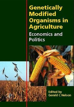 Genetically Modified Organisms in Agriculture - Nelson, Gerald C