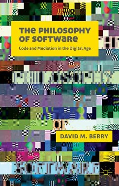 The Philosophy of Software - Berry, D.