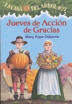 Jueves de Accin de Gracias - Osborne, Mary Pope; Brovelli, Marcela