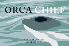 Orca Chief - Vickers, Roy Henry; Budd, Robert