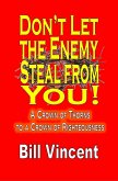 Don't Let the Enemy Steal from You! (eBook, ePUB) Don't Let the Enemy Steal from You! (eBook, ePUB)