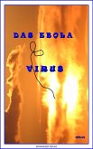 Das Ebola Virus (eBook, ePUB)