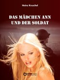 Das Mädchen Ann und der Soldat (eBook, ePUB)