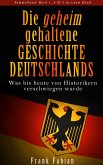 Die geheim gehaltene Geschichte Deutschlands - Sammelband (eBook, ePUB)