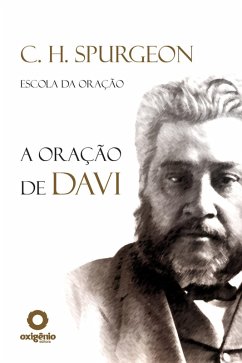 A Oração de Davi (eBook, ePUB) - Spurgeon, Charles