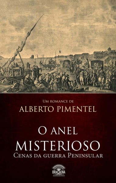 O anel misterioso - Cenas da guerra peninsular (eBook, ePUB) O anel misterioso - Cenas da guerra peninsular (eBook, ePUB)