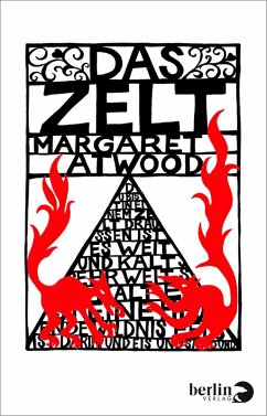 Das Zelt (eBook, ePUB) - Atwood, Margaret