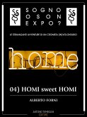 Sogno o son Expo? - 04 HOMI sweet HOMI (eBook, ePUB)