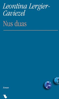 Nus duas (eBook, ePUB) - Lergier-Caviezel, Leontina